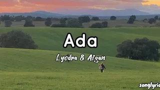 Lyodra, Afgan - Ada (Lyrics)