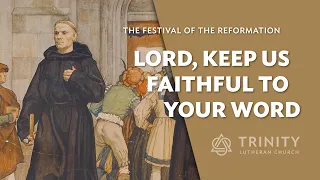 The Festival of the Reformation (October 25, 2020)