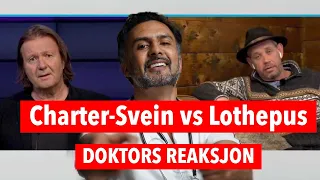 Charter-Svein vs Lothepus på NRK-debatten | DOKTORS reaksjon
