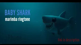 Baby shark marimba ringtone