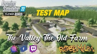 The Valley The Old Farm ➤ TEST MAP (Console/Pc) ➤ FARMING SIMULATOR 22