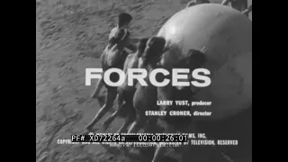 “SCIENCE FOR SPACE AGE: FORCES”  1964 BASIC PHYSICS EDUCATIONAL FILM  XD72264a