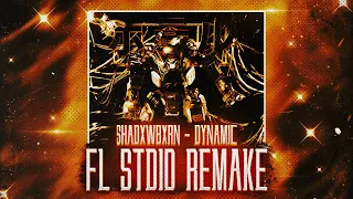 SHADXWBXRN - DYNAMIC [FL STUDIO REMAKE] + FREE FLP (70% ACCURACY)