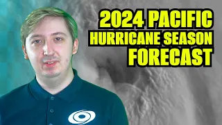 2024 Pacific Hurricane Season Forecast - Force Thirteen