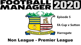 FM20 | Non League - Premier League | Ep 5