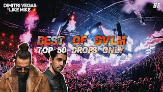 Best Of Dimitri Vegas & Like Mike - Top 50 Tracks Drops Only - Gs Skan