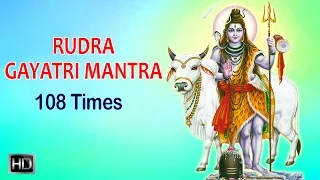 Rudra Gayatri Mantra - 108 Times Chanting - Om Tatpurushaya Vidmahe - Powerful Sanskrit Chants