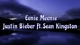 Sean Kingston, Justin Bieber - Eenie Meenie(Lyrics)