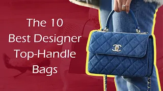 The 10 Best Designer Top-Handle Bags