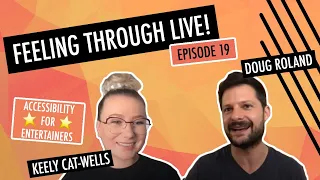 Building a Home for Entertainers with Disabilities • Feeling Through Live Ep 19