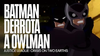 Batman se enfrenta a Owlman | Justice League: Crisis on Two Earths