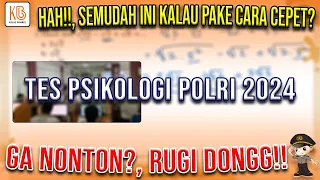 Nilai Auto Bagusss, ini dia cara cepet ngerjain tes Psikologi POLRI 2024