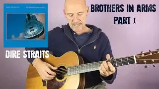 Dire Straits | Brothers In Arms - Part 1(Acoustic Guitar Tutorial)