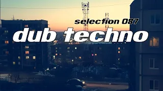 DUB TECHNO || Selection 087 || Reverberate