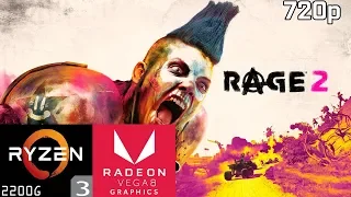 Rage 2 - Ryzen 3 2200G Vega 8 & 8GB RAM