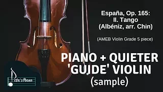 España, Op. 165: II. Tango (Albéniz, arr. Chin) - Piano + 'Guide' Violin Part (sample)