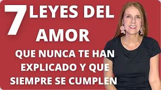 ¿Sabes las 7 Secretas Leyes del Amor? Esto te Transformará para Siempre