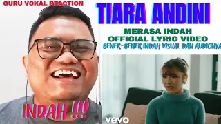GURU VOKAL REACT : Tiara Andini - Merasa Indah (Official Lyric Video) | INDAH BANGET SIH !!!