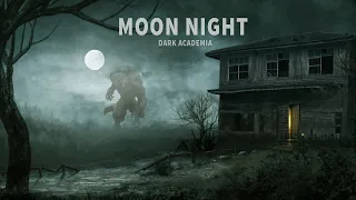 The moon is beautiful, isn’t it? A dark academia playlist