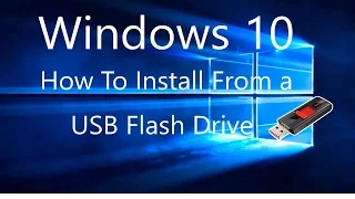 How To Install/Upgrade Windows 10 From a USB Flash Drive Tutorial.