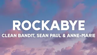 「1HOUR + LYRICS」 Clean Bandit - Rockabye (Lyrics) Ft. Sean Paul & Anne-Marie