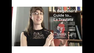 A Beginner's Guide to...La Traviata