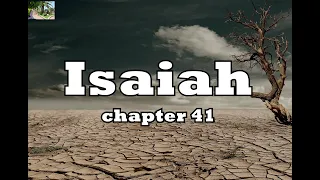Isaiah chapter 41 Bible Study