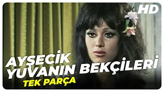 Ayşecik Yuvanın Bekçileri | Eski Türk Filmi Tek Parça