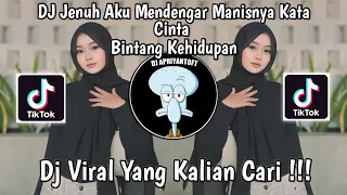 DJ JENUH AKU MENDENGAR MANISNYA KATA CINTA | DJ BINTANG KEHIDUPAN NIKE ARDILA VIRAL TIK TOK 2024 !