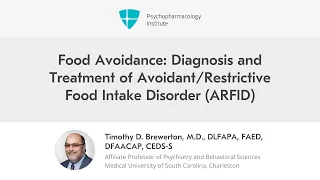Food Avoidance: Diagnosis and Treatment of Avoidant/Restrictive Food Intake Disorder (ARFID)