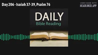 Day 206 - Isaiah 37-39 and Psalm 76