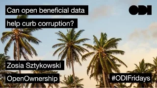 Friday Lunchtime Lecture: Can open beneficial data help curb corruption?