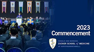 2023 Zucker School of Medicine Commencement | Hofstra University