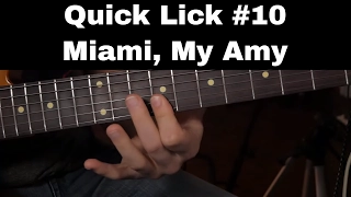 Quick Lick #10 - Miami, My Amy