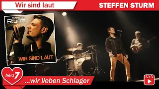 Steffen Sturm - Wir sind laut (7us/Herz7)