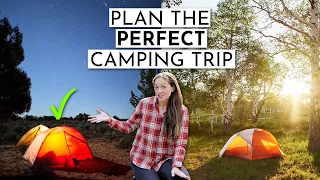 How to Plan the PERFECT Camping Trip (car camping tips)