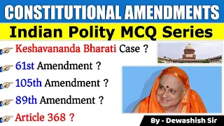 Important Constitutional Amendments MCQ | Polity MCQ | Expected Polity Question | Dewashish Sir