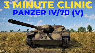 3 Minute Clinic-War Thunder Tanks-How to Destroy a Panzer IV/70 (V)
