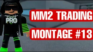 MM2 TRADING MONTAGE #13 ( Wins And Losses ) Roblox Murder Mystery 2 | [SYZ]DIIORYT