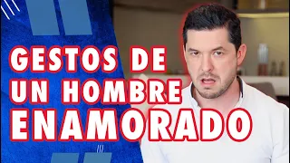 7 GESTOS INCONSCIENTES QUE DELATAN A UN HOMBRE ENAMORADO | JORGE LOZANO H