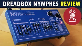 Dreadbox NYMPHES Review // An analog poly with an interesting mono twist // Tutorial, tips & ideas