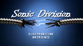 Sonic Division - Elektroniczne Brzmienie