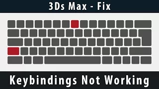 [3Ds Max] - Keyboard Shortcuts Not Working [Fix]