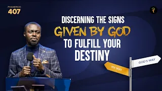 Discerning the Signs Given by God to Fulfill Your Destiny | Phaneroo 407 | Apostle Grace Lubega