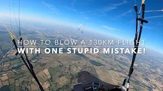 How to BLOW a 130km flight with one stupid mistake!