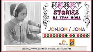 BAKLA AKO PERO TRINA MAHAL TALAGA KITA EH [JONJON] Heart Stories with DJ Tess Mosa December 19 2017