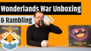 Wonderlands War All In Unboxing & Rambling - Typically Over The Top Production Value
