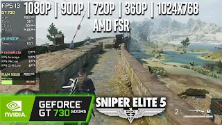 GT 730 GDDR5 | Sniper Elite 5 - FSR, 1080p, 900p, 720p, 360p, 1024x768