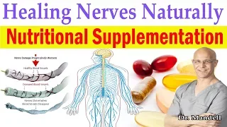 Healing Your Painful & Unhealthy Nerves With Nutritional Supplementation - Dr. Alan Mandell, DC