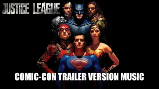 JUSTICE LEAGUE Comic-Con Trailer Music Version